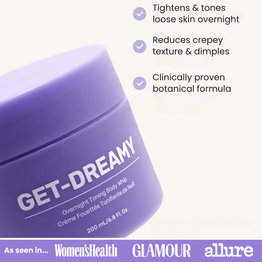 GET-DREAMY™ Overnight Toning Whip